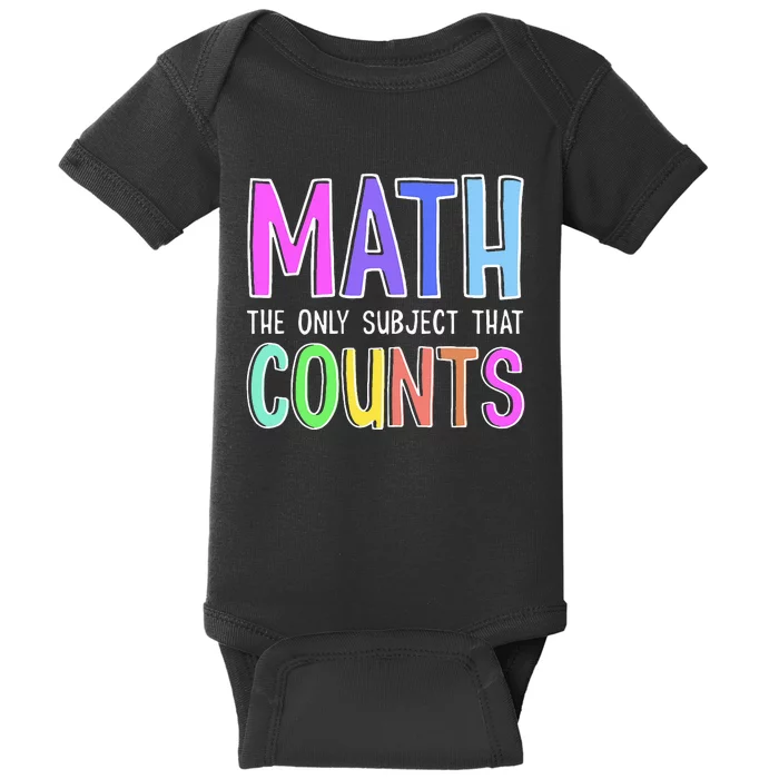 Math The Only Subject That Counts Happy 100 Days Of School Baby Bodysuit