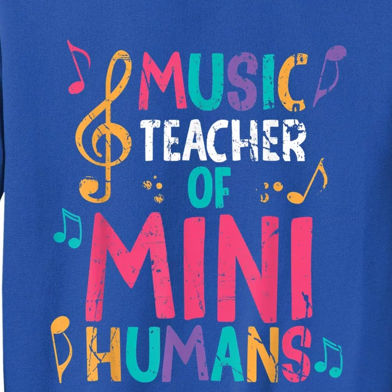 Music Teacher Of Mini Hu Back To School Meaningful Gift Sweatshirt