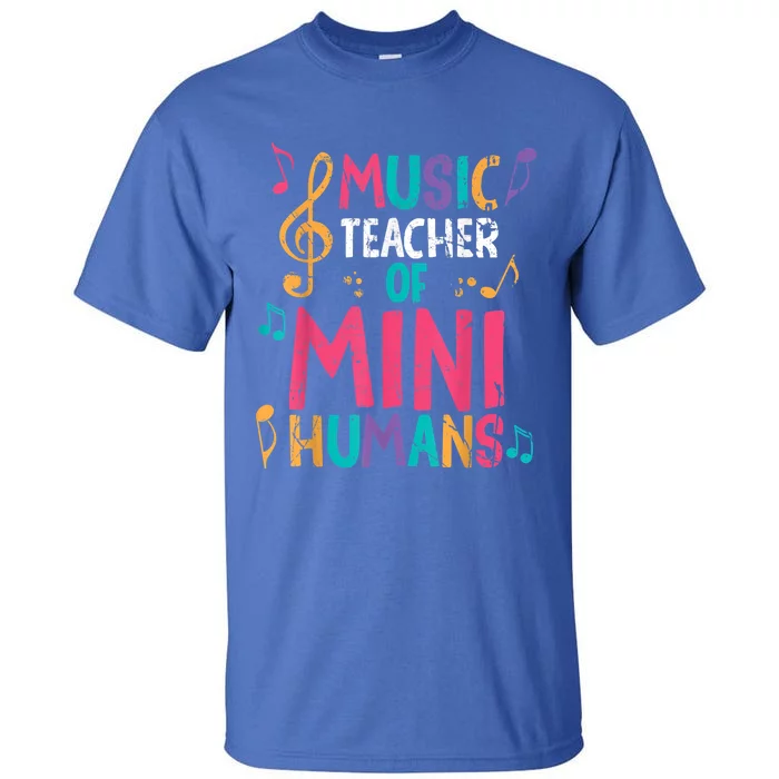 Music Teacher Of Mini Hu Back To School Meaningful Gift Tall T-Shirt