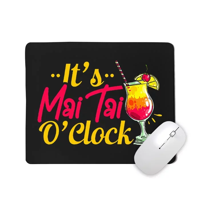 Mai Tai Oclock Tiki Bartender Cocktail Alcohol Mousepad