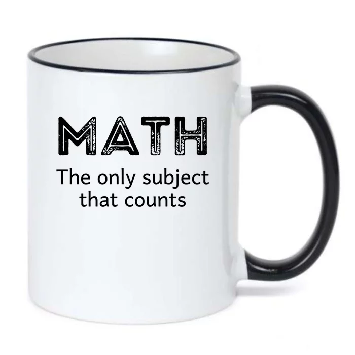 Math The Only Subject That Counts Funny Math Teacher Puns Gift Black Color Changing Mug