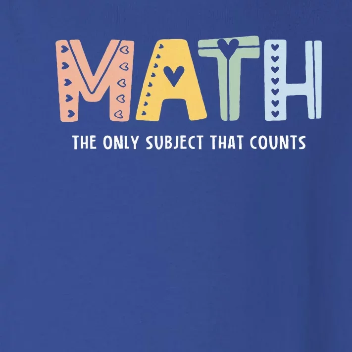 Math The Only Subject That Counts Cute Teacher Educator Toddler Long Sleeve Shirt