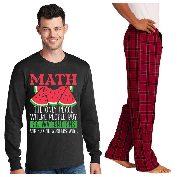 Math The Only Place Where People Buy 66 Watermelons Math Pun Long Sleeve Pajama Set