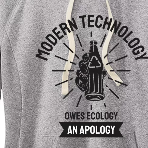 Modern Technology Owes Ecology An Apology Women's Fleece Hoodie