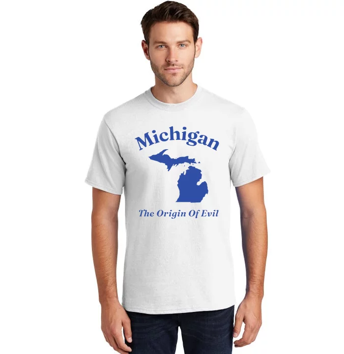 Michigan The Origin Of Evil Tall T-Shirt