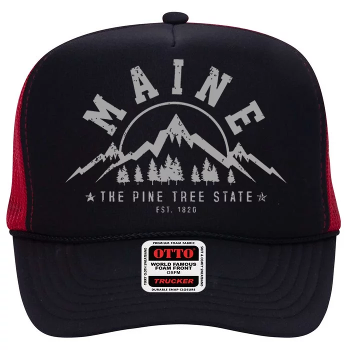 Maine The Pine Tree State Est 1820 Vintage Mountains Gift High Crown Mesh Trucker Hat