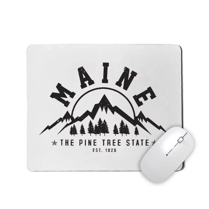 Maine The Pine Tree State Est 1820 Vintage Mountains Gift Mousepad