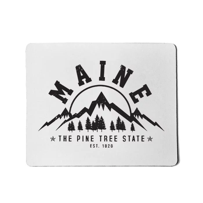 Maine The Pine Tree State Est 1820 Vintage Mountains Gift Mousepad