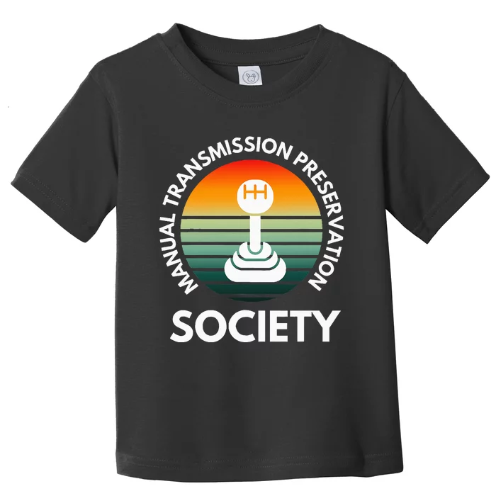 Manual Transmission Preservation Society Gearbox Mechanical Toddler T-Shirt