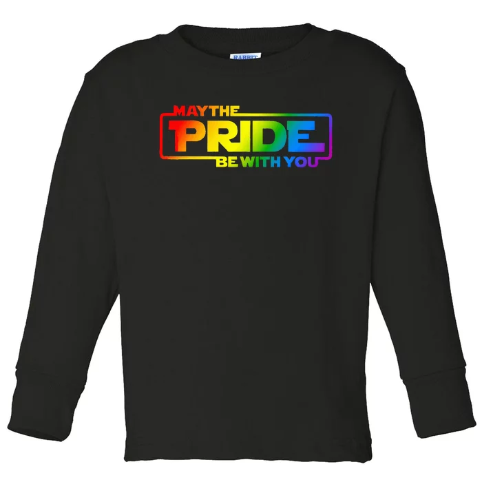 May The Pride Be With You Rainbow Lgbt Gay Toddler Long Sleeve Shirt