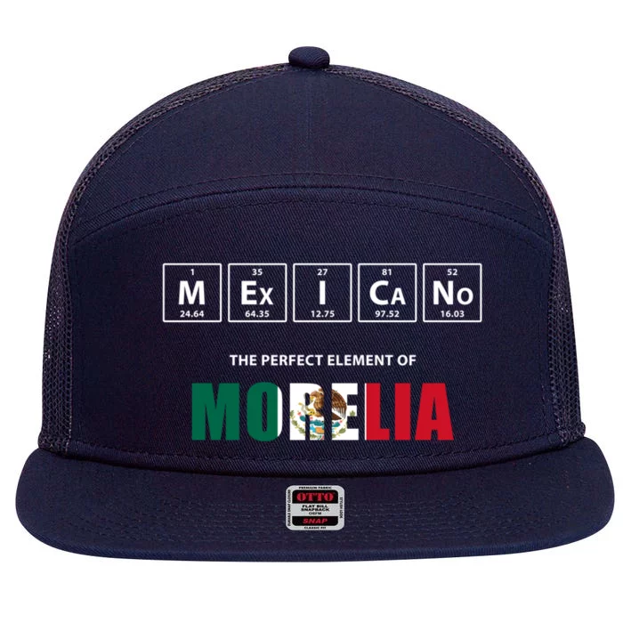 Mexicano The Perfect Elet Of Morelia Mexico Gift 7 Panel Mesh Trucker Snapback Hat