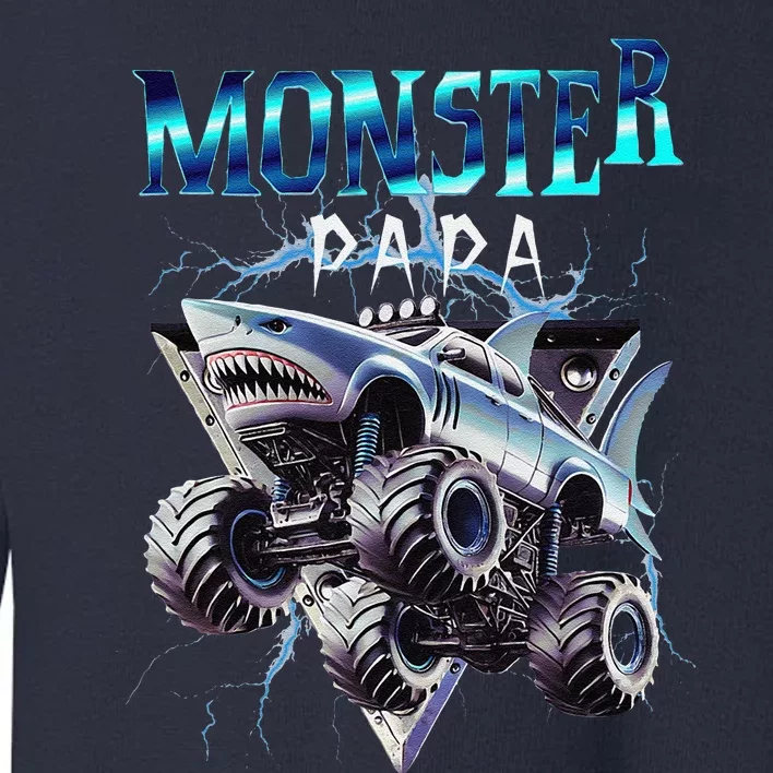 Monster Truck Papa Monster Truck Are My Jam Truck Lovers Toddler Sweatshirt