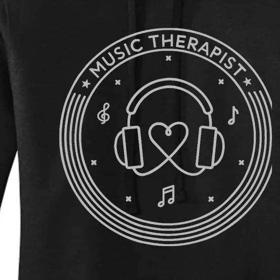 Music Therapist Postive Vibes for Music Lovers and DJs Women's Pullover Hoodie