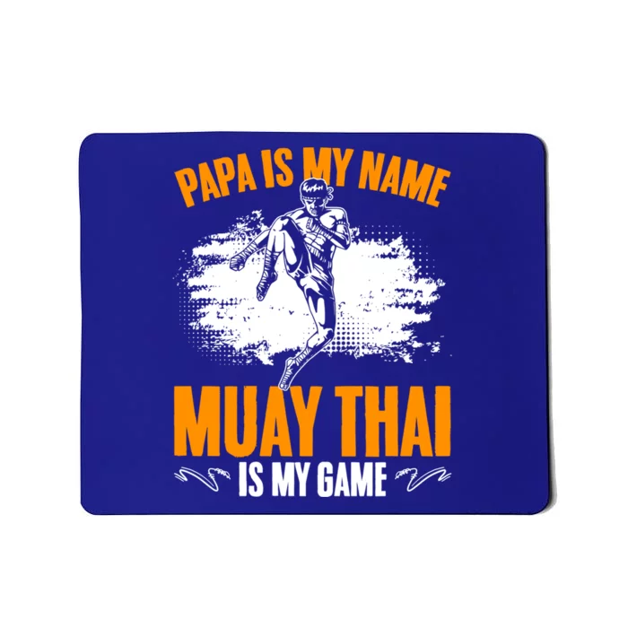 Muay Thai Papa Thailand Mma Thai Boxing Muay Thai Dad Gift Mousepad