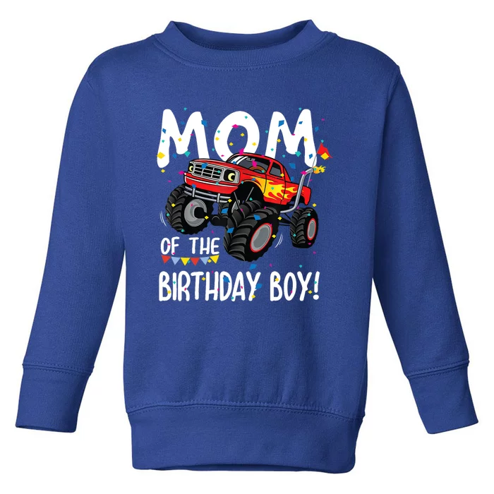 Monster Truck Party Mom Of Birthday Boy Gift Toddler Sweatshirt