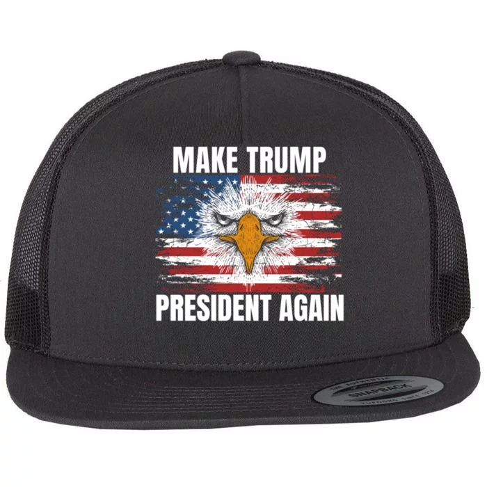 Make Trump President Again 2024 Flat Bill Trucker Hat