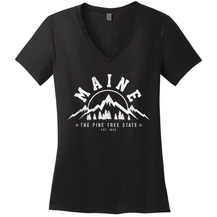 Maine The Pine Tree State Est. 1820 Vintage Mountains Gift Women's V-Neck T-Shirt