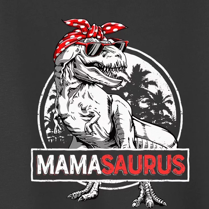 Mamasaurus T Rex Dinosaur Funny Mama Saurus Mothers Family Toddler T-Shirt