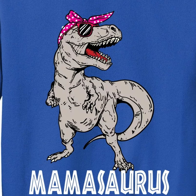 Mamasaurus Tyrannosaurus Rex Dinosaur For Mother Mama Or Mom Gift Sweatshirt