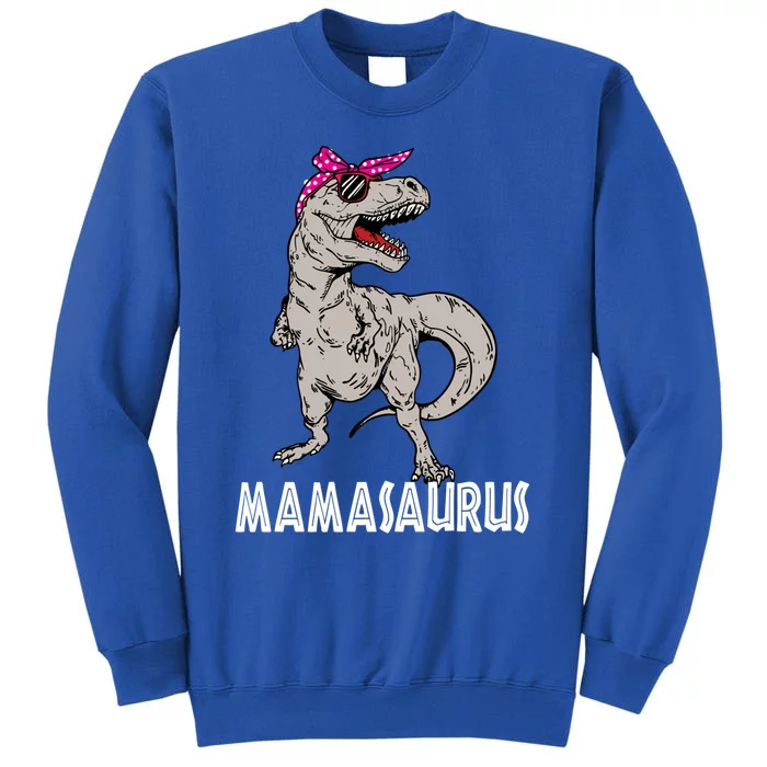 Mamasaurus Tyrannosaurus Rex Dinosaur For Mother Mama Or Mom Gift Sweatshirt