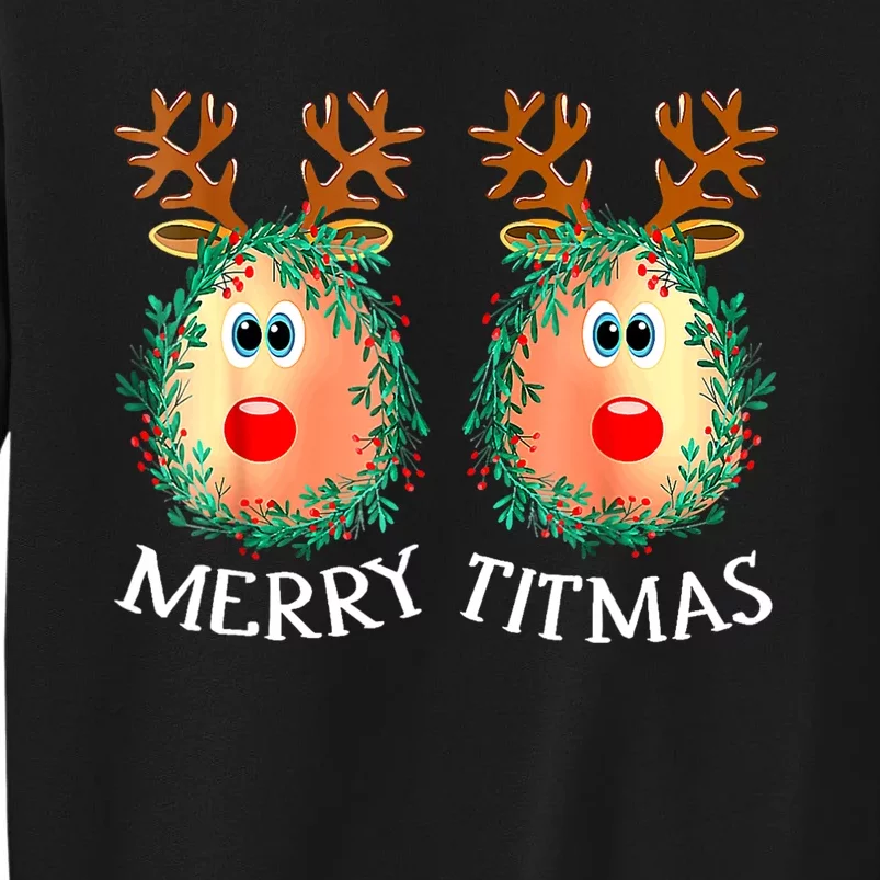 Merry Titmas Reindeer Boobs Naughty Funny Ugly Christmas Sweatshirt