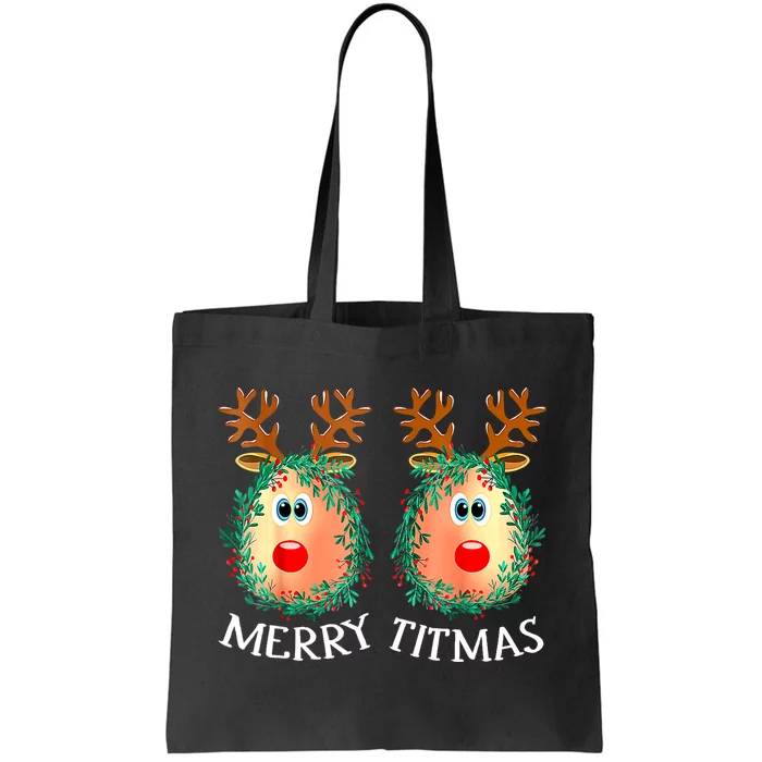 Merry Titmas Reindeer Boobs Naughty Funny Ugly Christmas Tote Bag