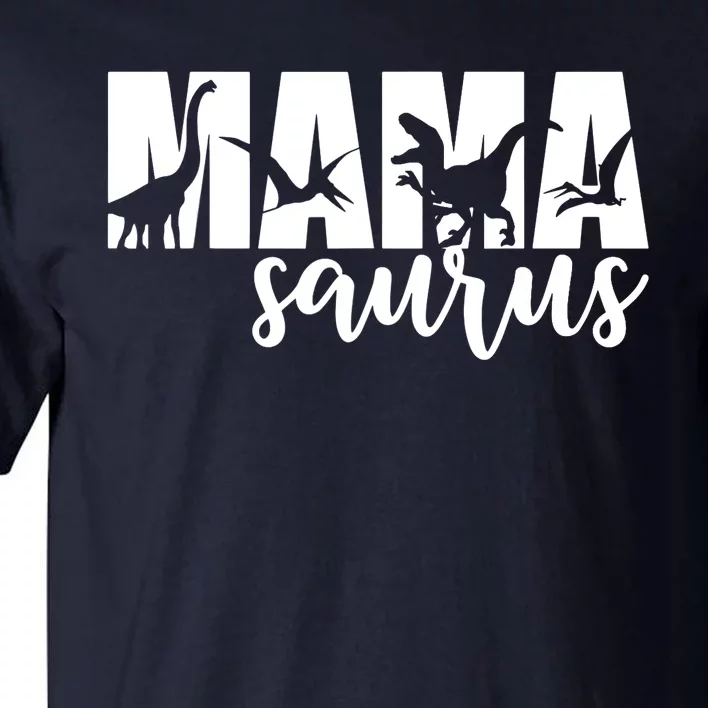 MamaSaurus T rex Dinosaur Funny Mama Saurus Mother's Day Tall T-Shirt