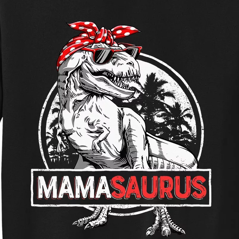 Mamasaurus T Rex Dinosaur Funny Mama Saurus Tall Sweatshirt