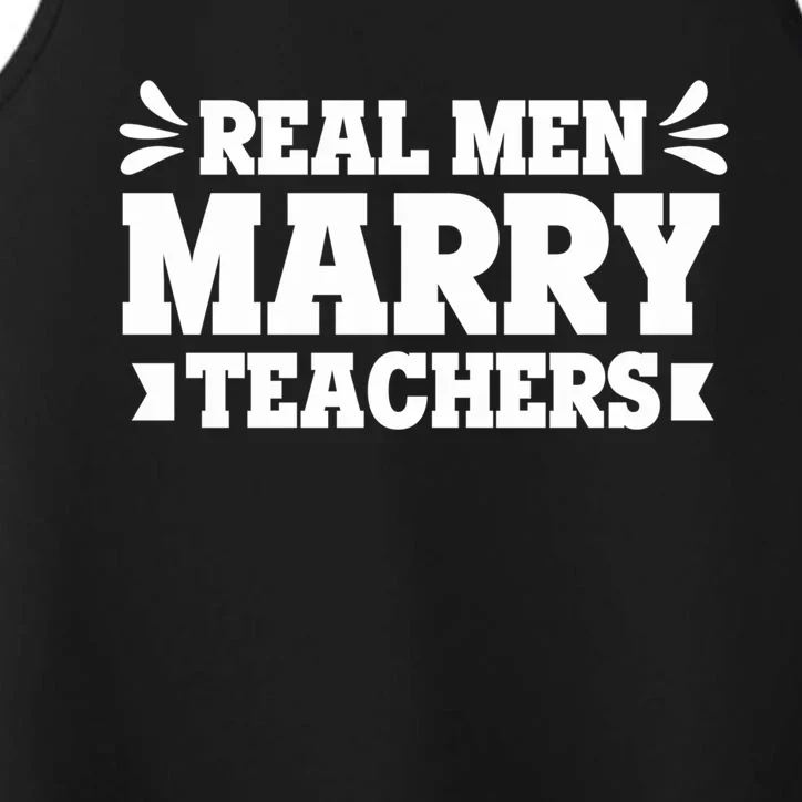 Marry Teachers Real Marry Teachers Meaningful Gift Performance Tank