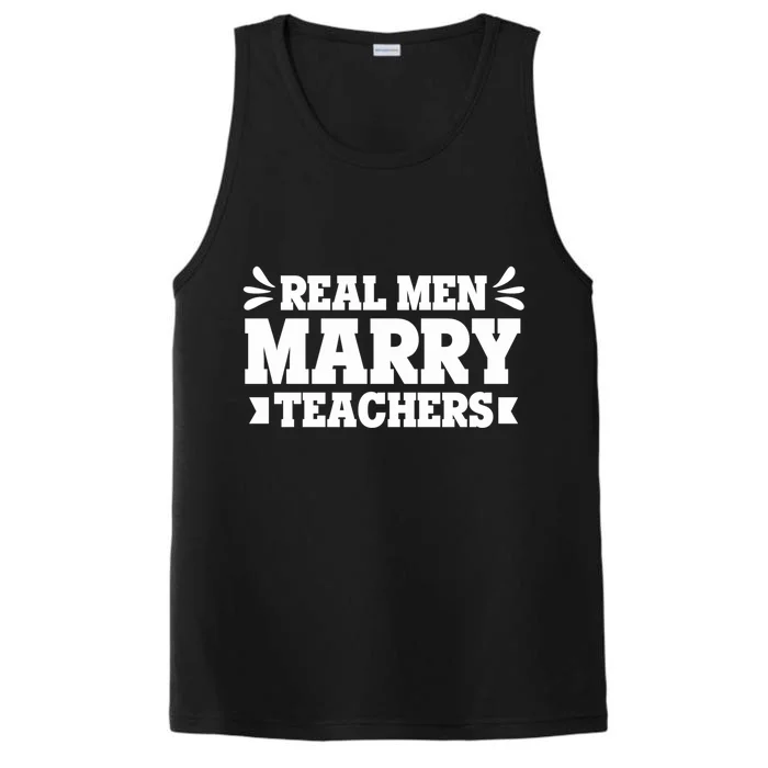 Marry Teachers Real Marry Teachers Meaningful Gift Performance Tank