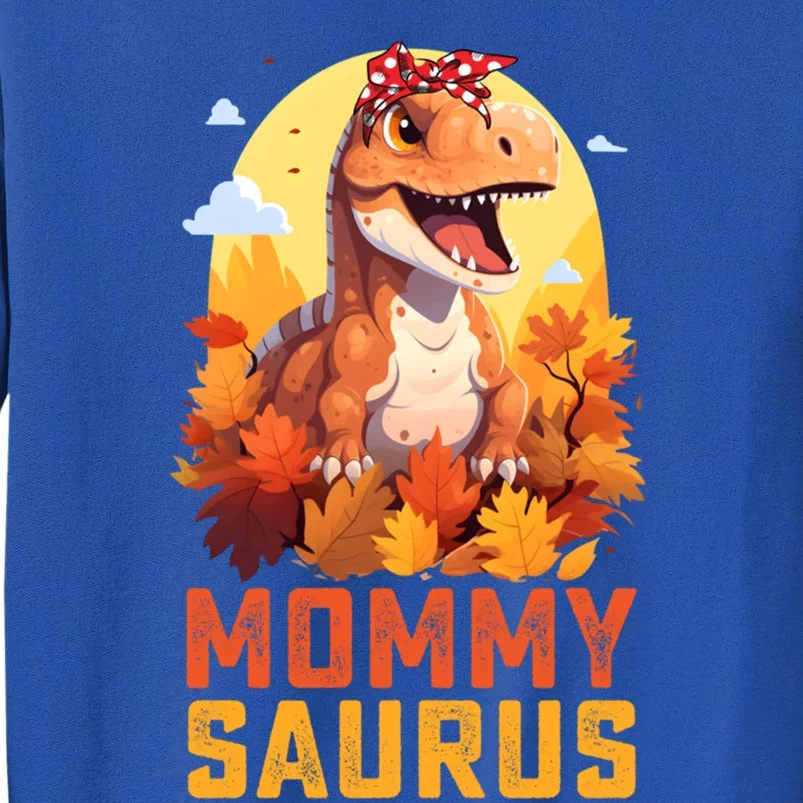 Mommysaurus T Rex Dinosaur Grandma Saurus Family Matching Meaningful Gift Tall Sweatshirt