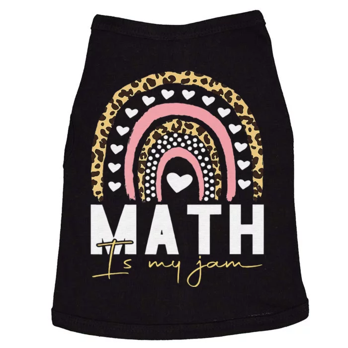 Math Teacher Rainbow Leopard Math Is My Jam Teacher Doggie Tank