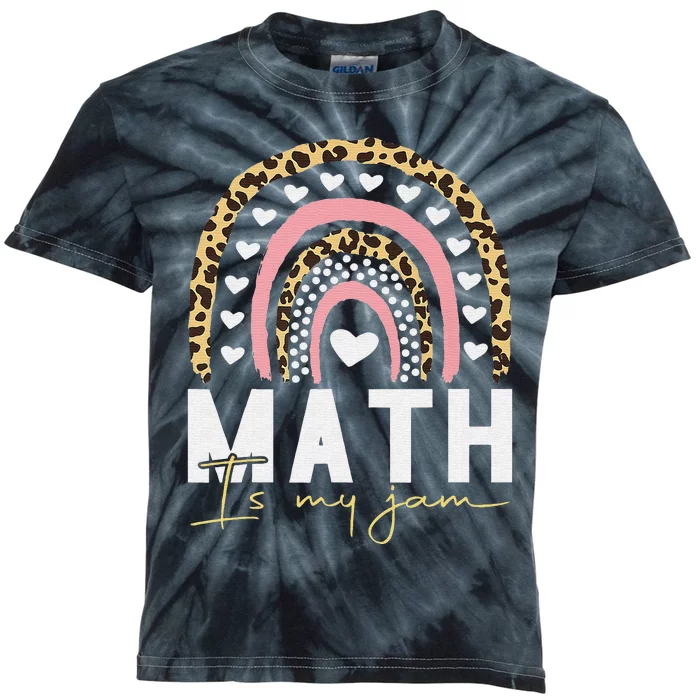 Math Teacher Rainbow Leopard Math Is My Jam Rainbow Kids Tie-Dye T-Shirt