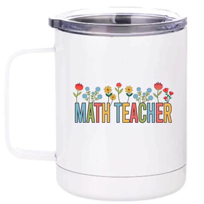 Math Teacher Retro Wildflowers Back To School Meaningful Gift Front & Back 12oz Stainless Steel Tumbler Cup