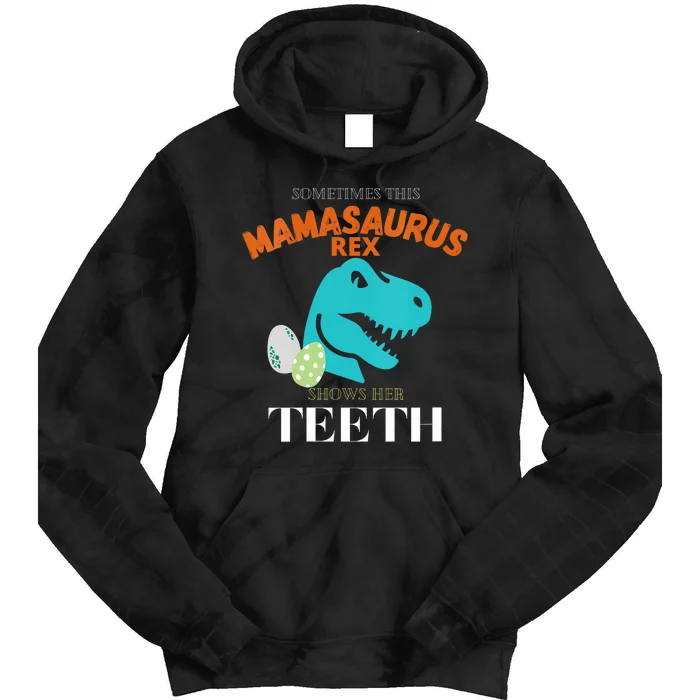 Mamasaurus T Rex Dinosaur Funny Mama Saurus Family Matching Vneck Tie Dye Hoodie