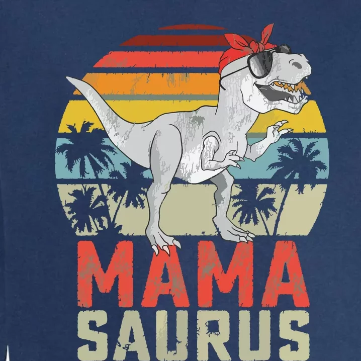 Mamasaurus T Rex Dinosaur Mama Saurus Family Matching Garment-Dyed Sweatshirt