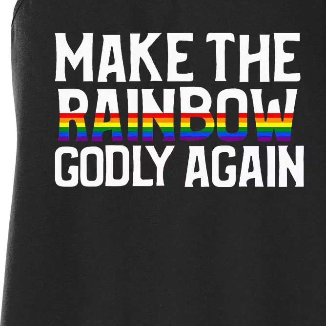 Make The Rainbow Godly Again Women's Racerback Tank