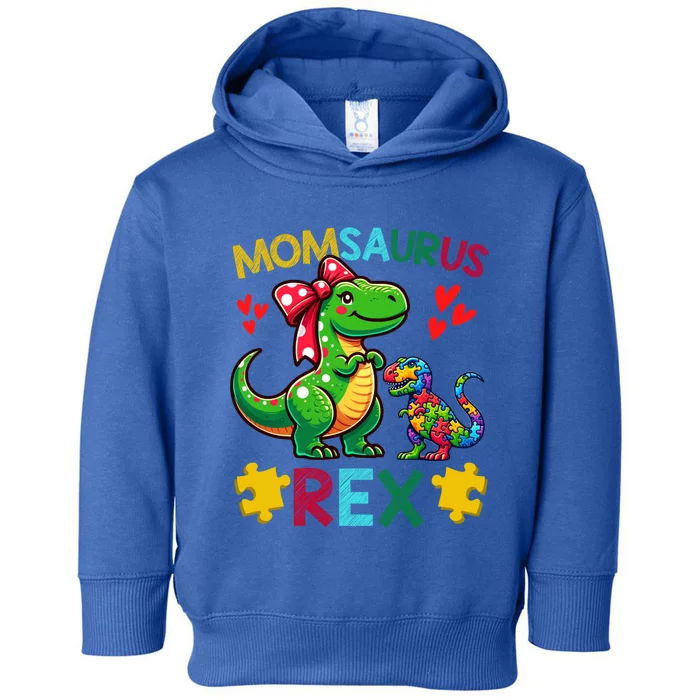 Momsaurus T Rex Dinosaur Mom Autism Awareness MotherS Day Gift Toddler Hoodie