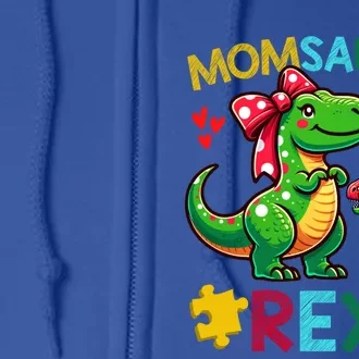 Momsaurus T Rex Dinosaur Mom Autism Awareness MotherS Day Gift Full Zip Hoodie