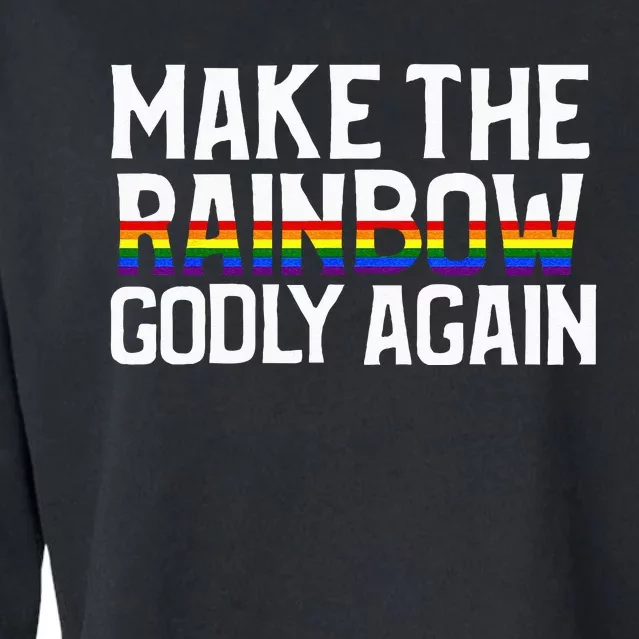 Make The Rainbow Godly Again Cropped Pullover Crew