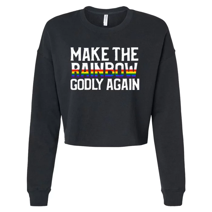 Make The Rainbow Godly Again Cropped Pullover Crew