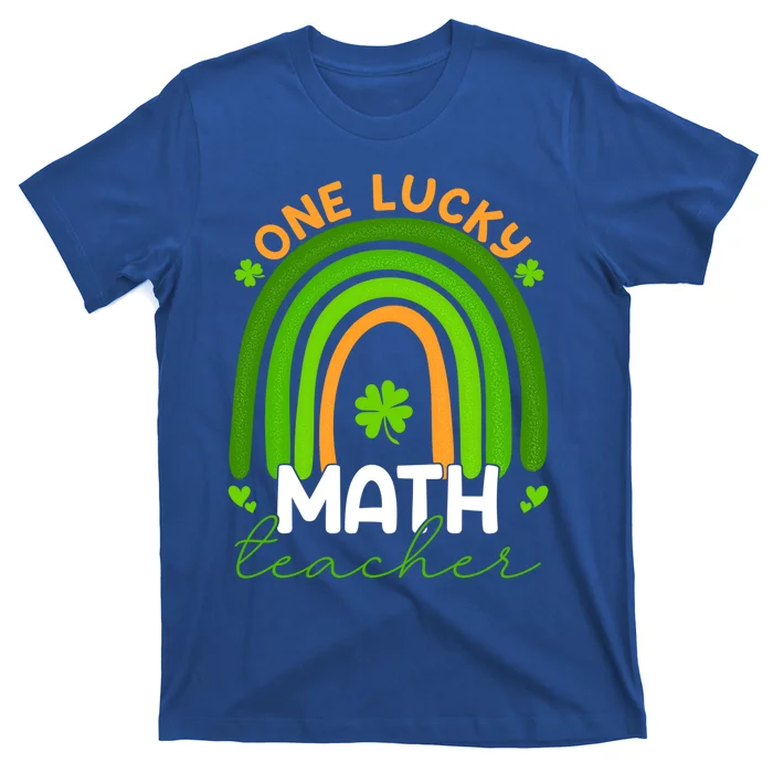 Math Teacher Rainbow Saint Patricks Day One Lucky Teacher Gift T-Shirt