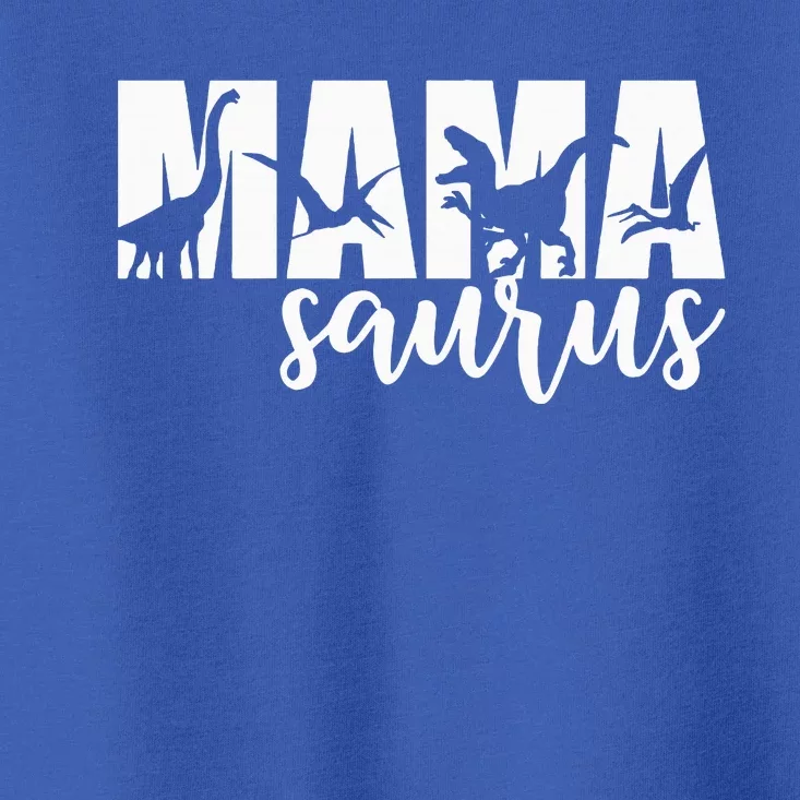 MamaSaurus T rex Dinosaur Funny Mama Saurus Mother's Day Toddler T-Shirt