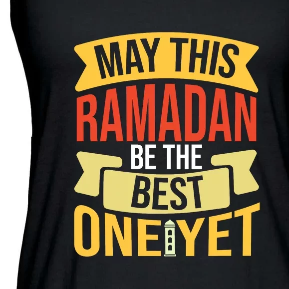 May This Ramadan Be The Best One Yet Ramadan Gift Ramadan Kareem Ladies Essential Flowy Tank