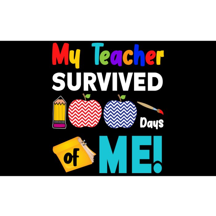 My Teacher Survived 100 Days Of Me Bumper Sticker