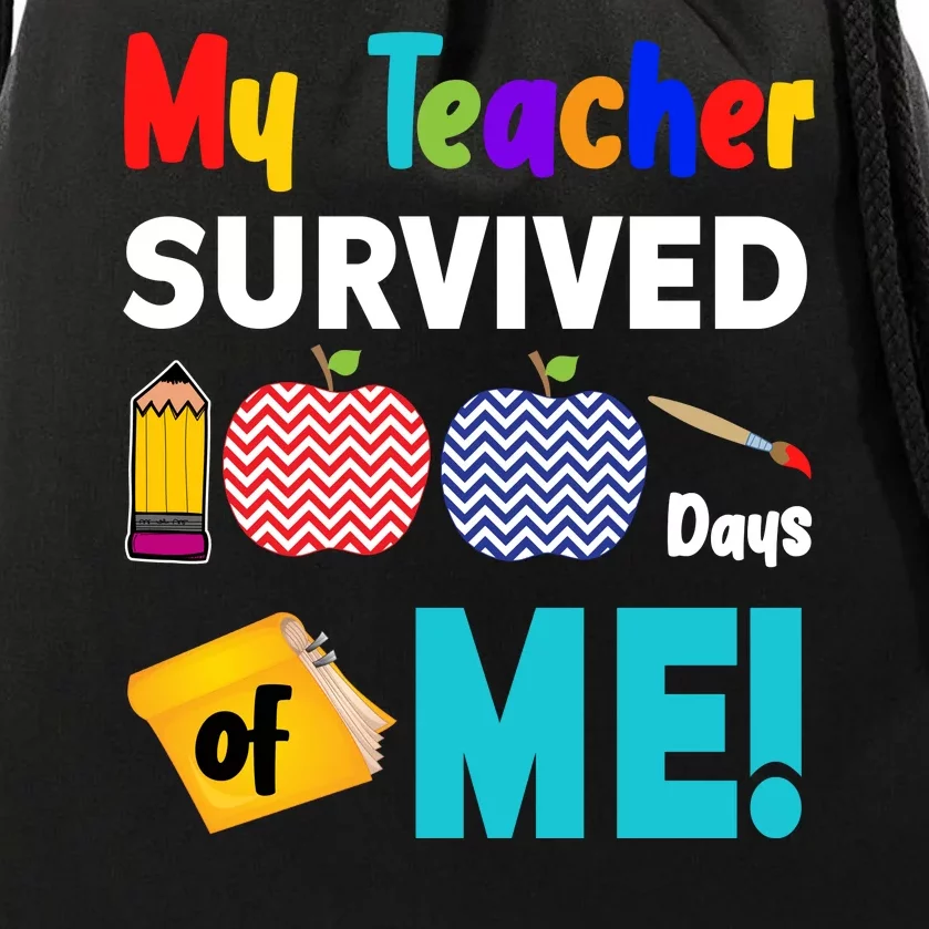 My Teacher Survived 100 Days Of Me Drawstring Bag