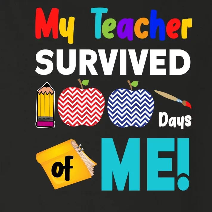 My Teacher Survived 100 Days Of Me Toddler Long Sleeve Shirt