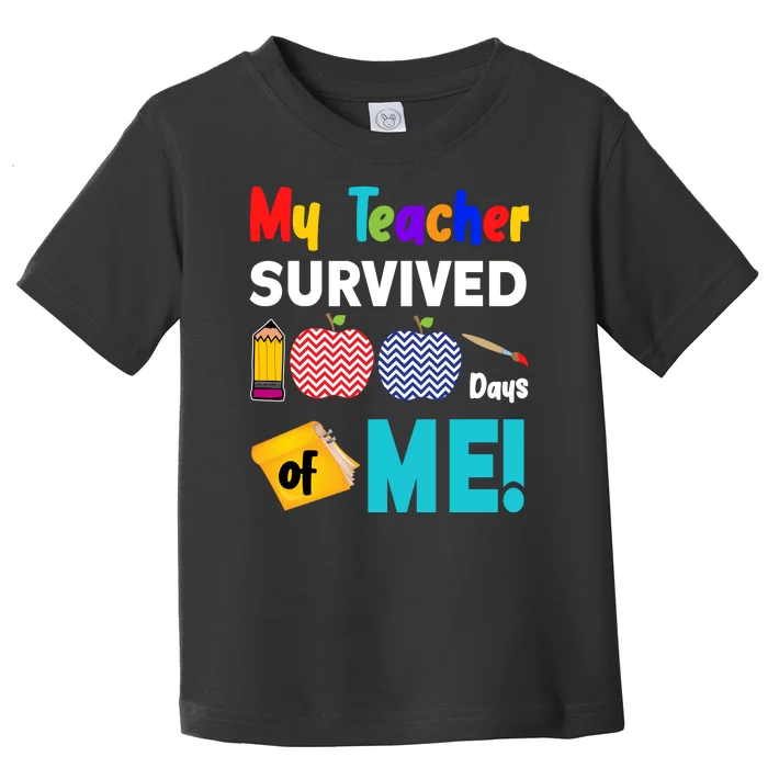 My Teacher Survived 100 Days Of Me Toddler T-Shirt