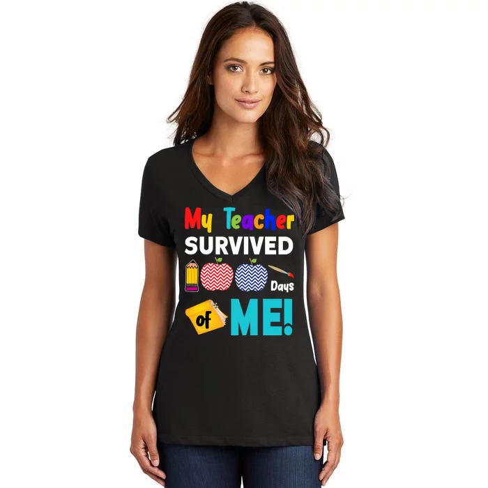 My Teacher Survived 100 Days Of Me Women's V-Neck T-Shirt