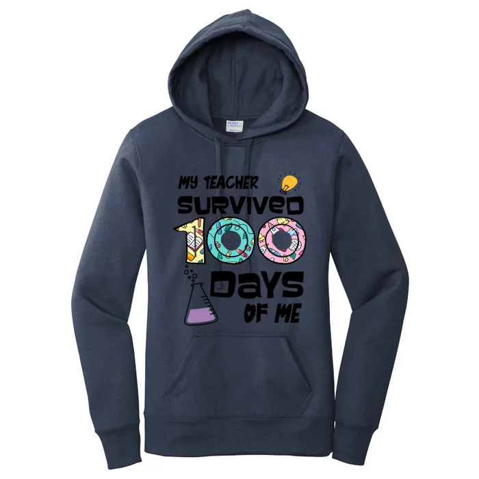 My Teacher Survived 100 Days Of Me Kindergarten Student Gift Women's Pullover Hoodie